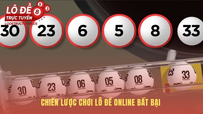 Kinh nghiệm chơi lô đề online gồm kỷ luật vốn và tâm lý