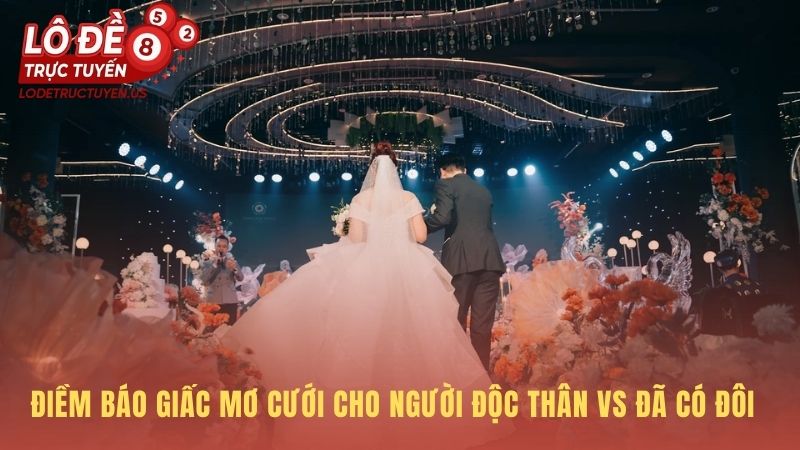 Mơ thấy đám cưới hé lộ thông điệp khác nhau cho mỗi người