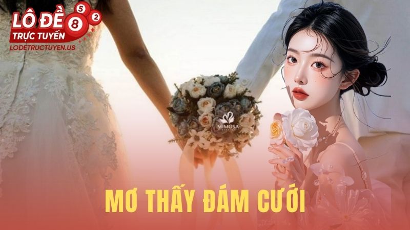 Mơ Thấy Đám Cưới