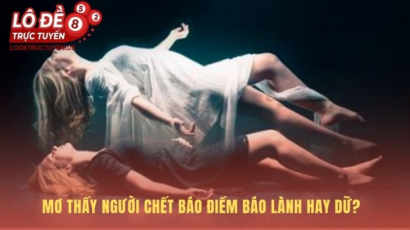 Các quan niệm khác nhau lý giải điềm báo lành hay dữ